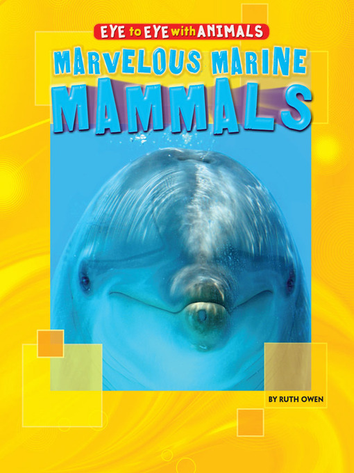Title details for Marvelous Marine Mammals by Ruth Owen - Available